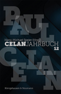 Celan-Jahrbuch 12 – Hans-Michael Speier (Hrsg.) – ISBN 9783826078781 / 978-3-8260-7878-1 / 978-3-8260-7878-1