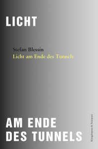 Licht am Ende des Tunnels – Stefan Blessin – ISBN 9783826079702 / 978-3-8260-7970-2 / 978-3-8260-7970-2
