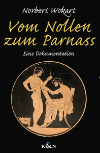 Vom Nollen zum Parnass – Eine Dokumentation – Norbert Wokart – ISBN 9783826084539 / 978-3-8260-8453-9 / 978-3-8260-8453-9 [Digital]