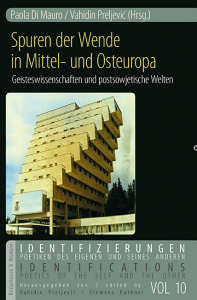 Spuren der Wende in Mittel- und Osteuropa – Geisteswissenschaften und postsowjetische Welten – Paola Di Mauro – ISBN 9783826086199 / 978-3-8260-8619-9 / 978-3-8260-8619-9