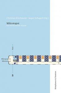 Mikrotopoi – Zur Poetik kleiner Räume – Christian Kirchmeier, Jasper Schagerl – ISBN 9783826086915 / 978-3-8260-8691-5 / 978-3-8260-8691-5