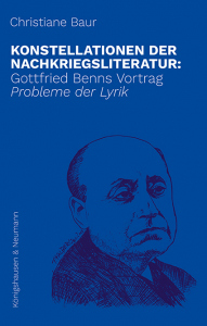 Zur Entstehungs- und Rezeptionsgeschichte von Gottfried Benns Vortrag Probleme der Lyrik – Gottfried Benns Vortrag <i>Probleme der Lyrik</i> – Christiane Baur – ISBN 9783826088407 / 978-3-8260-8840-7 / 978-3-8260-8840-7 [Digital]