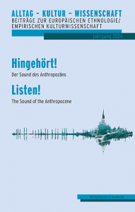 Hingehört!<br>Der Sound des Anthropozäns – Listen!<br>The Sound of the Anthropocene – Lisa Herrmann-Fertig (Hrsg.), Michaela Fenske (Hrsg.) – ISBN 9783826088605 / 978-3-8260-8860-5 / 978-3-8260-8860-5