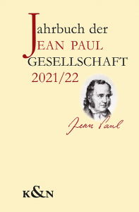 Jahrbuch der Jean Paul Gesellschaft – 56. & 57. Jahrgang – Barbara Hunfeld (Hrsg.), Monika Schmitz-Emans (Hrsg.), Ralf Simon (Hrsg.), Jörg Paulus (Hrsg.) – ISBN 9783826090660 / 978-3-8260-9066-0 / 978-3-8260-9066-0