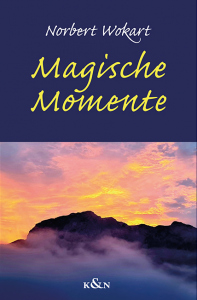 Magische Momente – Norbert Wokart – ISBN 9783826091896 / 978-3-8260-9189-6 / 978-3-8260-9189-6