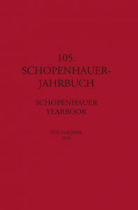 105. Schopenhauer Jahrbuch – für das Jahr 2024 – Matthias Koßler (Hrsg.), Dieter Birnbacher (Hrsg.) – ISBN 9783826094057 / 978-3-8260-9405-7 / 978-3-8260-9405-7