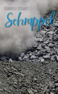 Schrappel – Geschichten und Gedichte – Gabriele Eckart – ISBN 9783826078798 / 978-3-8260-7879-8 / 978-3-8260-7879-8