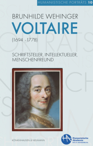 Voltaire (1694–1778) – Schriftsteller, Intellektueller, Menschenfreund – Brunhilde Wehinger – ISBN 9783826078842 / 978-3-8260-7884-2 / 978-3-8260-7884-2