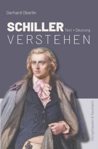 Schiller verstehen – Text + Deutung – Gerhard Oberlin – ISBN 9783826084553 / 978-3-8260-8455-3 / 978-3-8260-8455-3