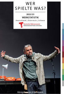 Wer spielte was? – 2022/23 Werkstatistik  Deutschland | Österreich | Schweiz – Deutscher Bühnenverein (Hrsg.) – ISBN 9783826088728 / 978-3-8260-8872-8 / 978-3-8260-8872-8 [Digital]
