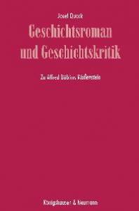 Cover zu Geschichtsroman und Geschichtskritik (ISBN 9783826027109)
