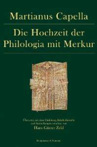 Cover zu Die Hochzeit der Philologia mit Merkur (De nuptiis Philologiae et Mercurii) (ISBN 9783826030437)