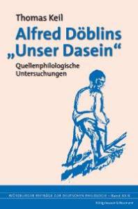 Cover zu Alfred Döblins "Unser Dasein" (ISBN 9783826032332)