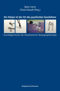 Cover zu Der Körper ist der Ort des psychischen Geschehens (ISBN 9783826034282)