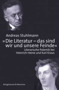 Cover zu »Die Literatur - das sind wir und unsere Feinde.« (ISBN 9783826035630)