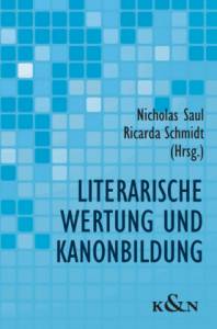 Cover zu Literarische Wertung und Kanonbildung (ISBN 9783826035937)