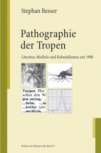 Cover zu Pathographie der Tropen (ISBN 9783826043208)