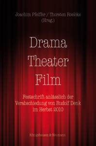 Cover zu Drama – Theater – Film (ISBN 9783826046766)