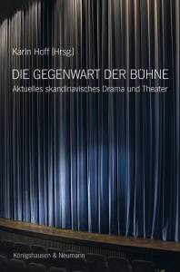 Cover zu Die Gegenwart der Bühne (ISBN 9783826047480)
