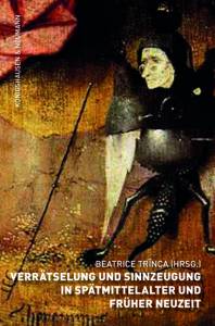 Cover zu Verrätselung und Sinnzeugung in Spätmittelalter und Früher Neuzeit (ISBN 9783826050145)