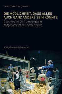 Cover zu Die Möglichkeit, dass alles auch ganz anders sein könnte (ISBN 9783826052170)