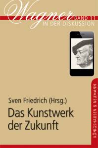 Cover zu Das Kunstwerk der Zukunft (ISBN 9783826054419)