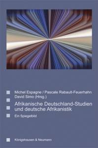 Cover zu Afrikanische Deutschland-Studien und deutsche Afrikanistik (ISBN 9783826054891)