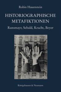 Cover zu Historiographische Metafiktionen (ISBN 9783826055959)