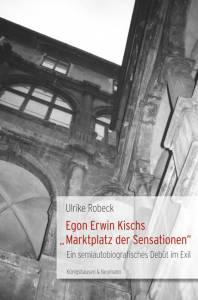 Cover zu Egon Erwin Kischs „Marktplatz der Sensationen“ (ISBN 9783826059292)