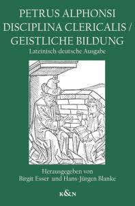 Cover zu Petrus Alphonsi Disciplina Clericalis / Geistliche Bildung (ISBN 9783826059544)