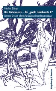 Cover zu Das Unbewusste - die "große Unbekannte X" (ISBN 9783826060861)