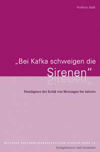 Cover zu "Bei Kafka schweigen die Sirenen" (ISBN 9783826064418)