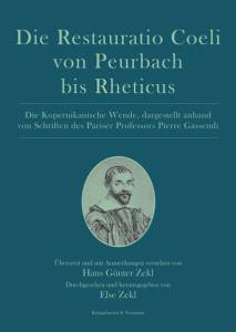 Cover zu Die Restauratio Coeli von Peurbach bis Rheticus (ISBN 9783826064654)