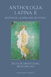 Cover zu Anthologia Latina II (ISBN 9783826064968)