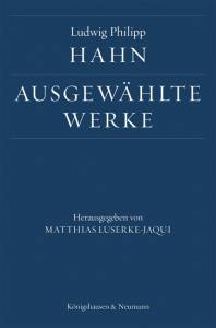 Cover zu Ludwig Philipp Hahn. Ausgewählte Werke (ISBN 9783826067181)