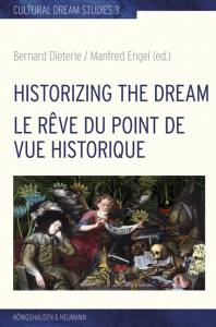 Cover zu Historizing the Dream. La rêve du point de vue historique (ISBN 9783826067389)