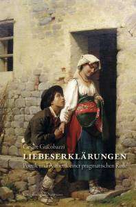 Cover zu Liebeserklärungen (ISBN 9783826067594)
