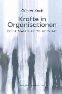 Cover zu Kräfte in Organisationen (ISBN 9783826068348)