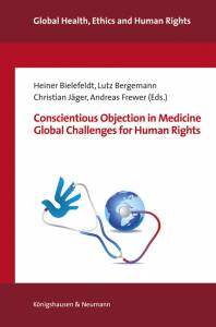 Cover zu Conscientious Objection in Medicine (ISBN 9783826069369)