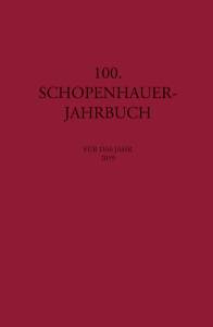 Cover zu 100. Schopenhauer Jahrbuch (ISBN 9783826070532)