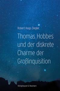 Cover zu Thomas Hobbes und der diskrete Charme der Großinquisition (ISBN 9783826071461)