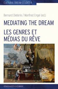 Cover zu Mediating the Dream – Les genres et médias du rêve (ISBN 9783826072093)