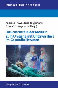 Cover zu Unsicherheit in der Medizin. Zum Umgang mit Ungewissheit im Gesundheitswesen (ISBN 9783826072260)