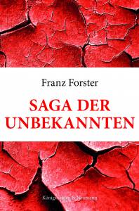 Cover zu Saga der Unbekannten (ISBN 9783826074912)