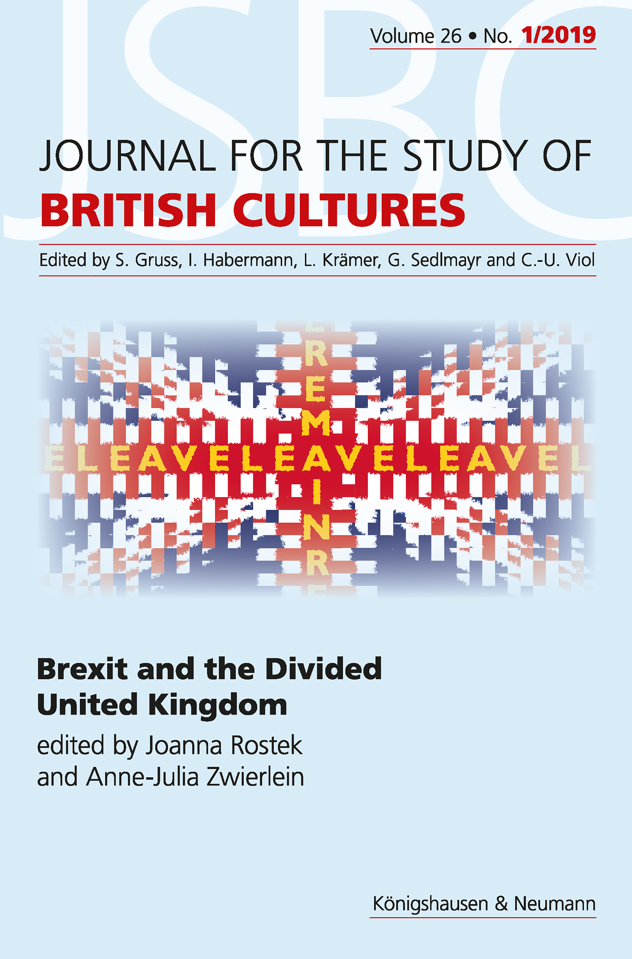 Brexit and the Divided United Kingdom – Journal for the Study of British Cultures, Vol. 26, No. 1/2019 – Joanna Rostek (Hrsg.), Anne-Julia Zwierlein (Hrsg.) – ISBN 9783826080579 / 978-3-8260-8057-9 / 978-3-82-608057-9 [Digital]